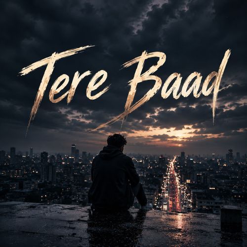 Tere Baad
