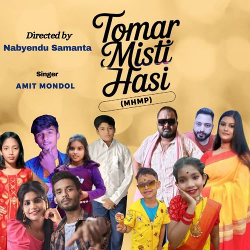 Tomar Misti Hasi (MHMP)
