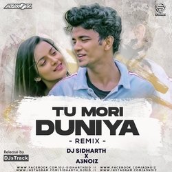 Tu Mori Duniya (Remix)-ByAgdiB,Bh4