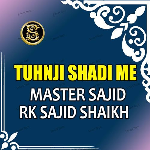 Tuhnji Shadi Me