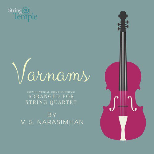 Varnams - Arranged for String Quartet
