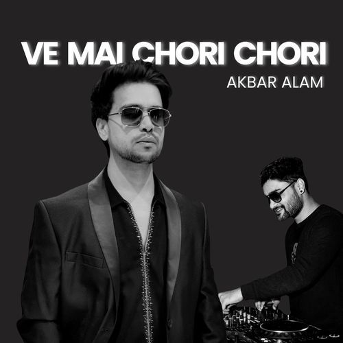 Ve Mai Chori Chor Tere Naal