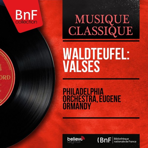 Waldteufel: Valses (Mono Version)