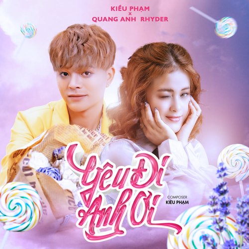 Yêu Đi Anh Ơi (feat. Quang Anh Rhyder)_poster_image