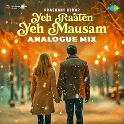 Yeh Raaten Yeh Mausam - Analogue Mix