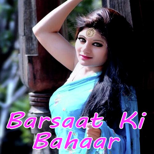 Barsaat Ki Bahaar (Hindi Gazal)