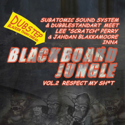 Blackboard Jungle Vol. 2: Respect My Sh*t_poster_image