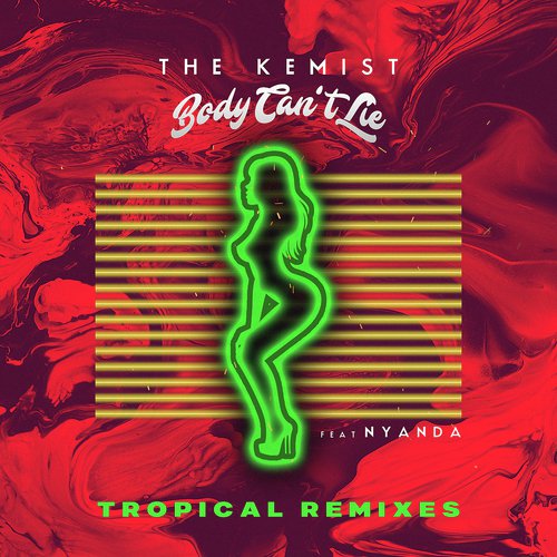 Body Can't Lie (Tropical Remixes)