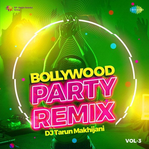 Bollywood Party Remix - Vol.3