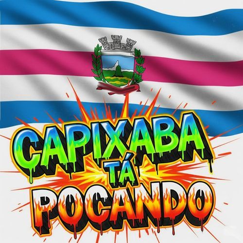 CAPIXABA TÁ POCANDO cover art