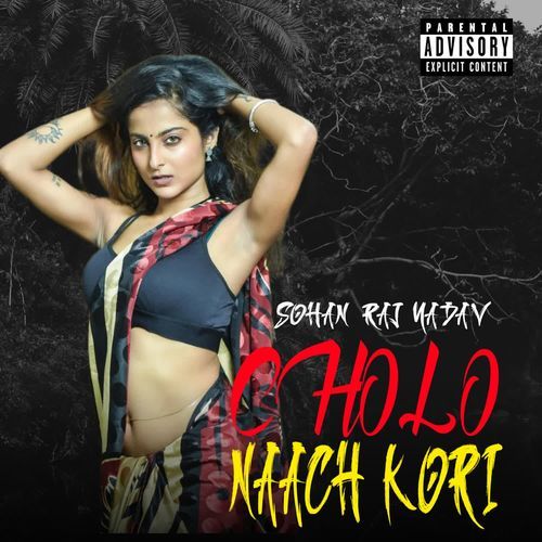 CHOLO NAACH KORI