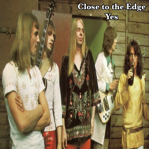 Close to the Edge