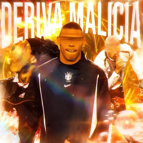 DERIVA MALÍCIA_poster_image