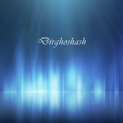 Dirghoshash