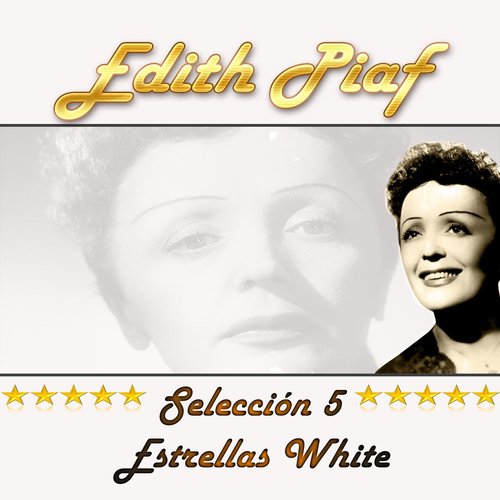 Edith Piaf, Selección 5 Estrellas White_poster_image