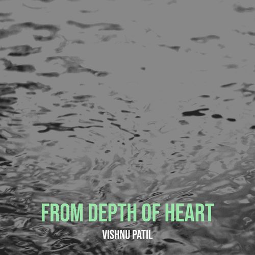From Depth of Heart