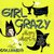 Girl Crazy: But Not for Me