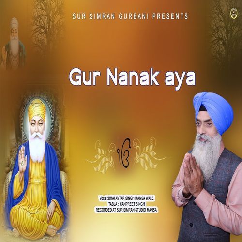 Gur Nanak Aya