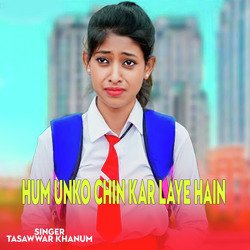 Hum Unko Chin Kar Laye Hain (Gazal Song)-AQUZAiBdQV0