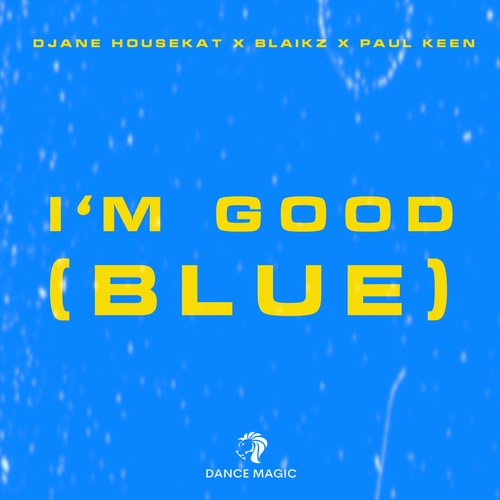 I&#039;m Good (Blue)_poster_image