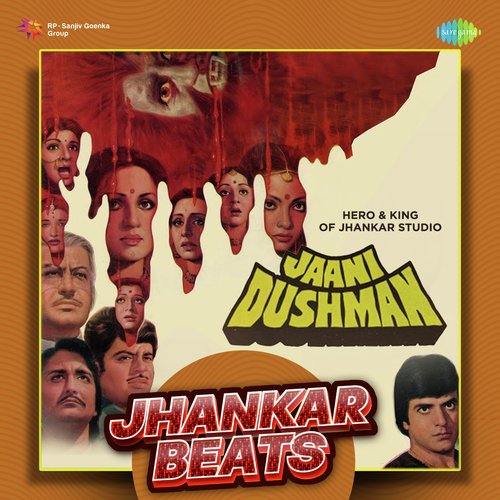 Jaani Dushman - Jhankar Beats
