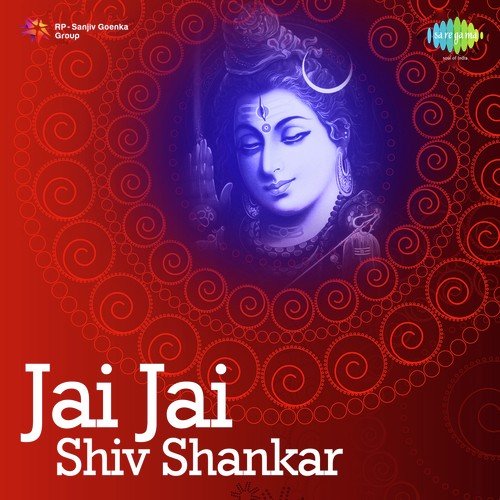 Jai Jai Shiv Shankar