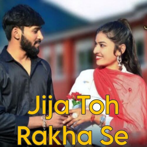 Jija Toh Rakha Se