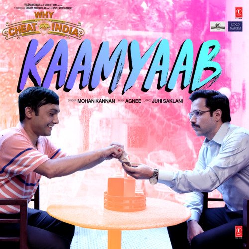 Kaamyaab (From "Why Cheat India")