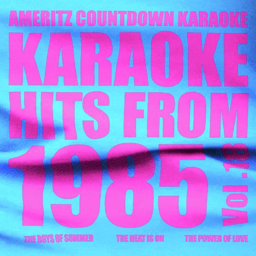Karaoke Hits from 1985, Vol. 18