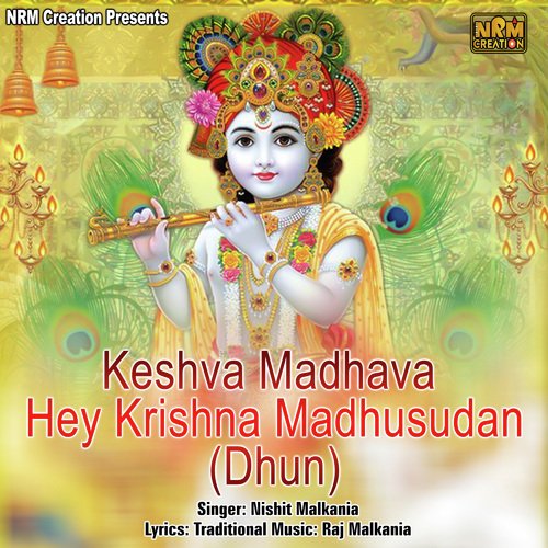 Keshva Madhava Hey Krishna Madhusudan