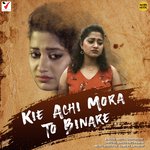 Kie Achi Mora To Binare