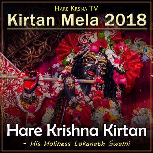 Kirtan Mela 2018 Hare Krishna Kirtan (Live)