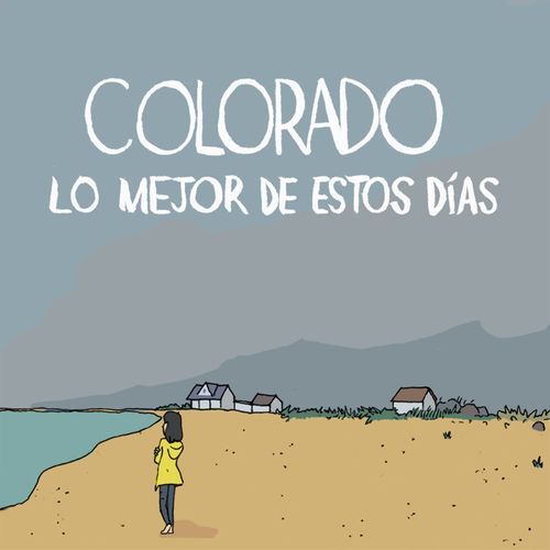 Lo Mejor de Estos Días