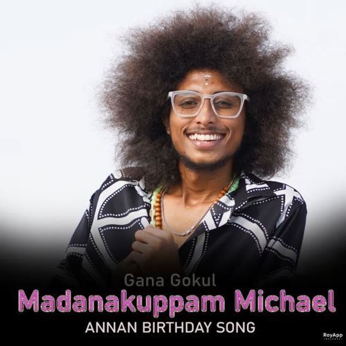 Madanakuppam Michael Annan - Birthday Song