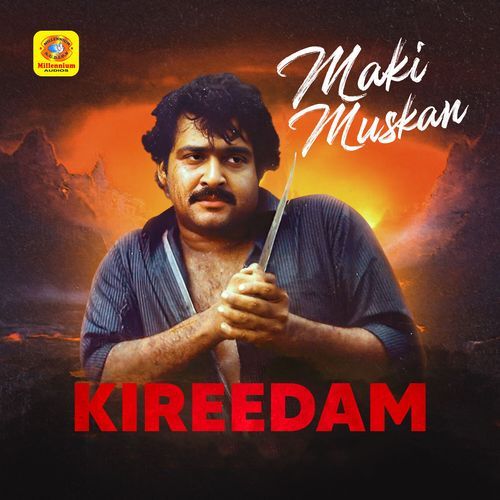 Maki Muskan (From "Kireedam") (Original Motion Picture Soundtrack)