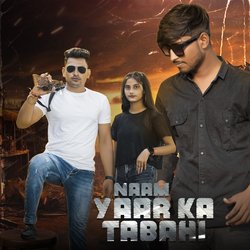 Naam Yaar Ka Tabahi-PAddREx1WHY