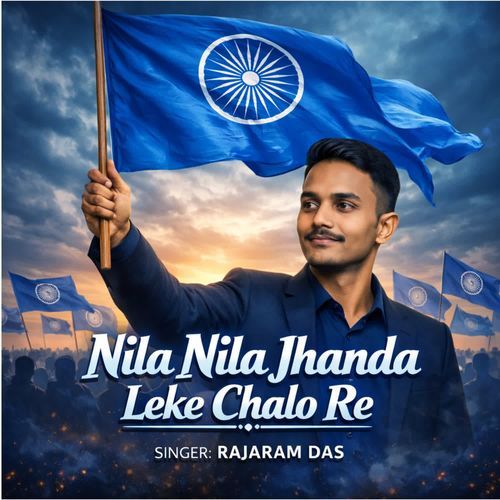 Nila Nila Jhanda Leke Chalo Re