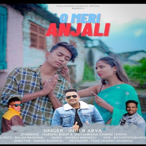 O Meri Anjali (Uttarakhandi)