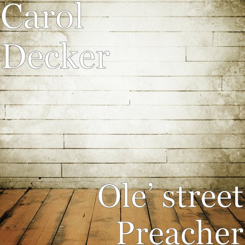 Ole’ street Preacher_poster_image