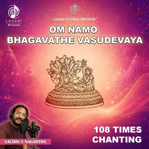 Om Namo Bhagavathe Vasudevaya - 108 Times Chanting