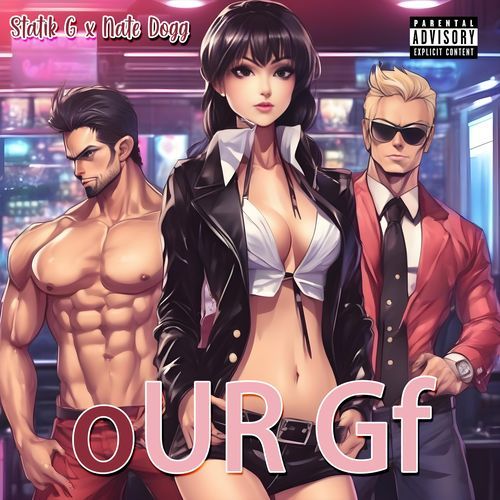 Our Gf (feat. Nate Dogg)_poster_image