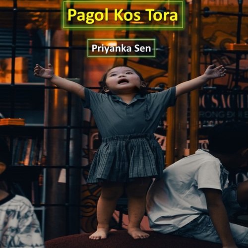 Pagol Kos Tora