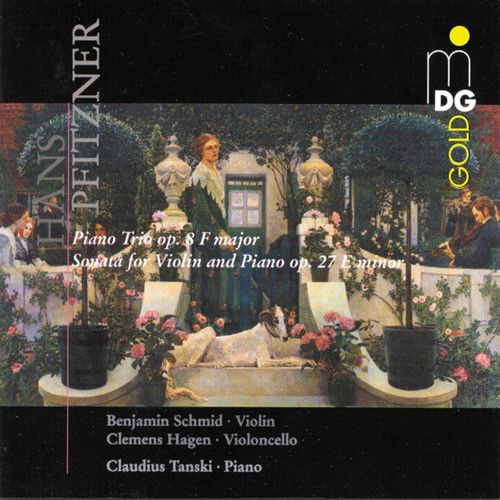 Pfitzner: Piano Trio, Op. 8 & Violin Sonata