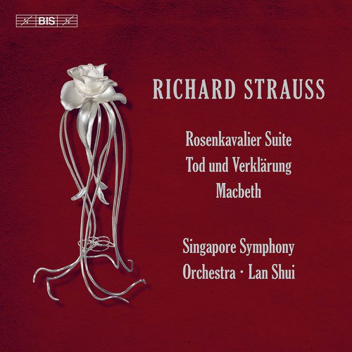 R. Strauss: Macbeth, Rosenkavalier Suite & Tod und Verklärung