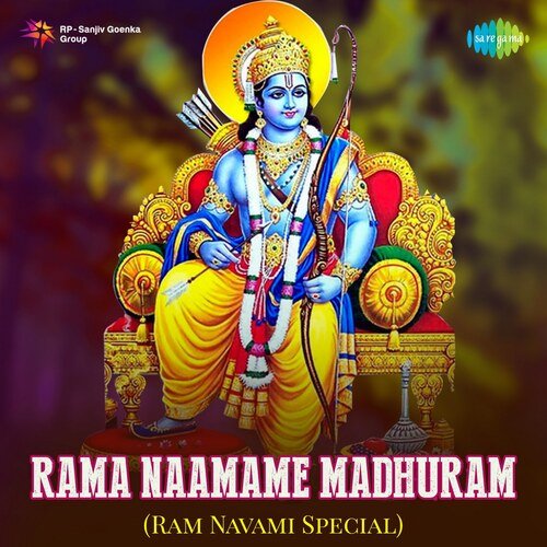 Rama Naamame Madhuram - Ram Navami Special