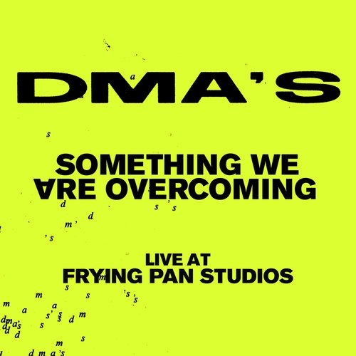 Something We Are Overcoming (Live at Frying Pan Studios)