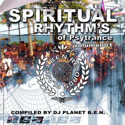 Spiritual Rhythms of Psytrance Vol.1