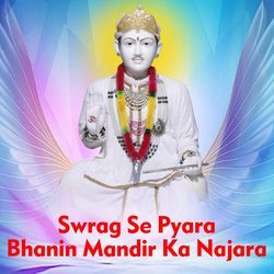 Swrag Se Pyara Bhanin Mandir Ka Najara-JF0feixdaEA