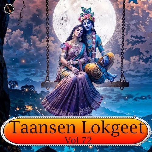 Taansen Lokgeet Vol 72