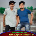 Tharo Aago Birthday Yar
